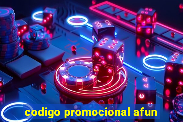 codigo promocional afun